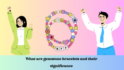 What are gemstone bracelets and their significance